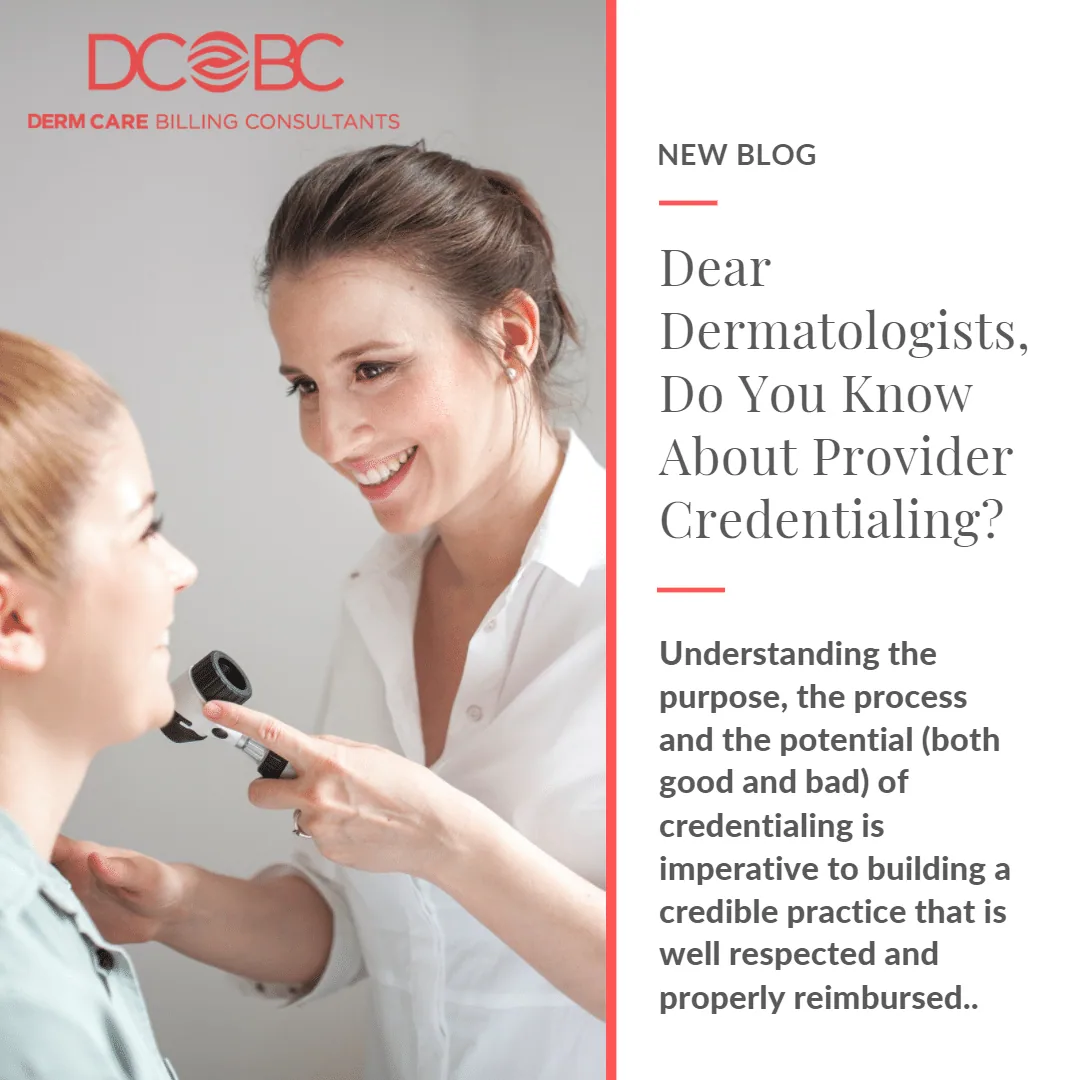 What is Provider Credentialing and Why Is It Important in Dermatology Billing