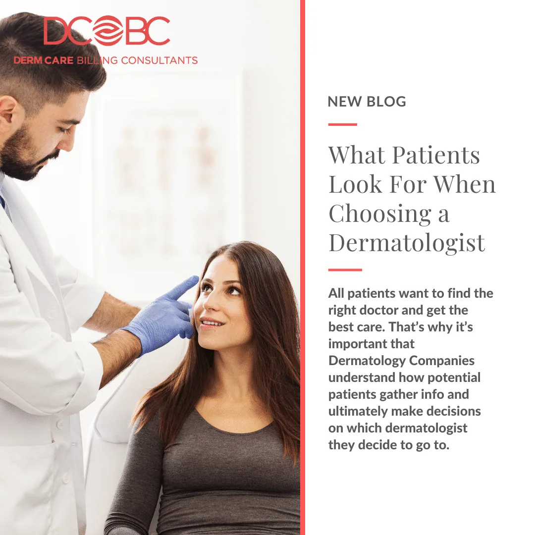 What Do Patients Look for in a Dermatologist?