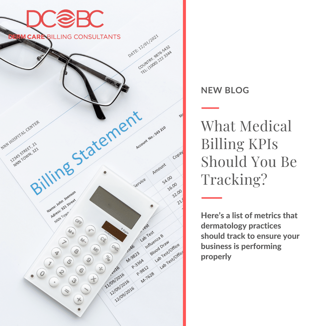 What Dermatology Billing KPIs Should You Be Tracking?